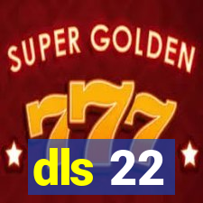 dls 22